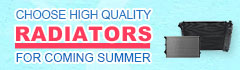 Choose High Quality Radiators for Coming Summer